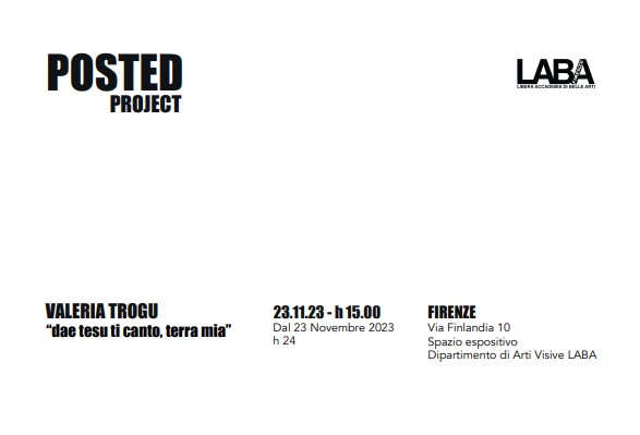 Posted Project – Valeria Trogu: “dae tesu ti canto, terra mia”
